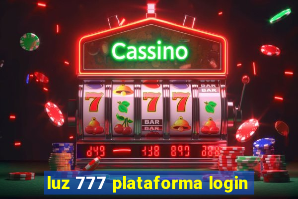 luz 777 plataforma login